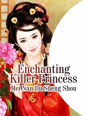 Enchanting Killer Princess