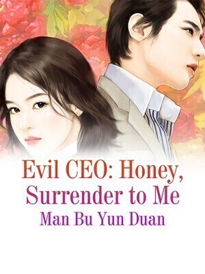 Evil CEO: Honey, Surrender to Me