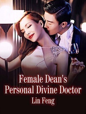 Female Dean's Personal Divine Doctor