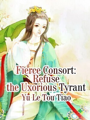 Fierce Consort: Refuse the Uxorious Tyrant