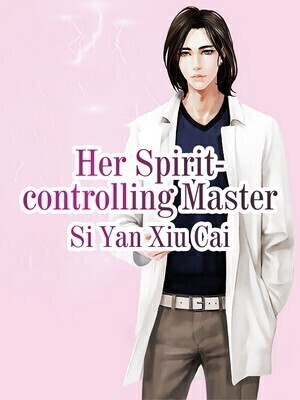 Her Spirit-controlling Master
