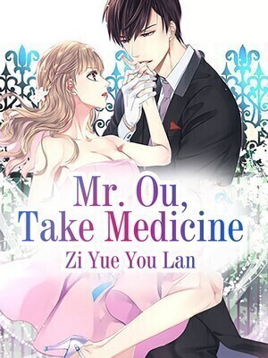 Mr. Ou, Take Medicine