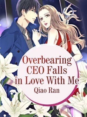 Overbearing CEO Falls in Love With Me
