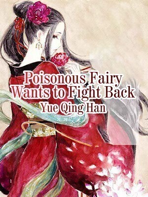 Poisonous Fairy Wants to Fight Back