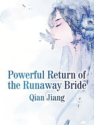 Powerful Return of the Runaway Bride