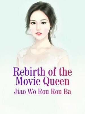 Rebirth of the Movie Queen