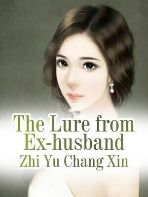 The Lure from Ex-husband