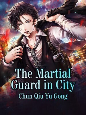 The Martial Guard in City