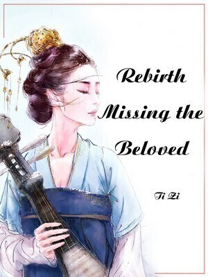 Rebirth: Missing the Beloved