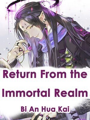 Return From the Immortal Realm