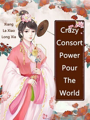 Crazy Consort Power Pour The World