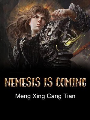 Nemesis is Coming