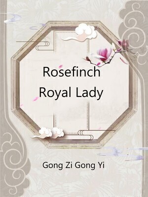 Rosefinch Royal Lady