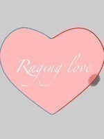 Raging love