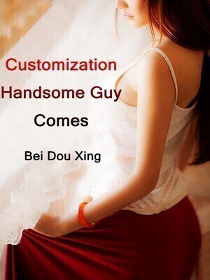 Customization: Handsome Guy Comes