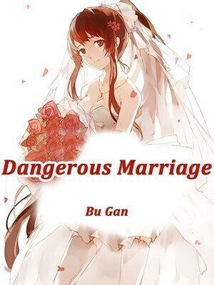 Dangerous Marriage