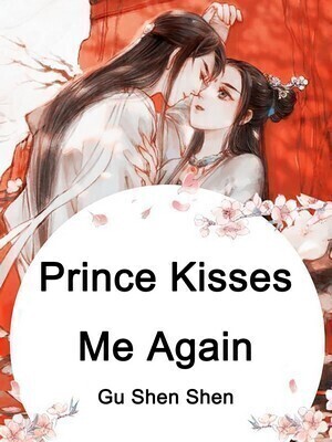 Prince Kisses Me Again