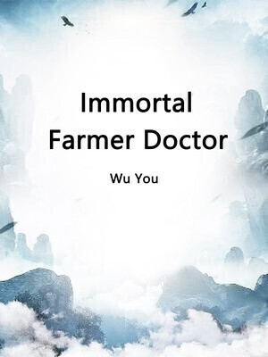 Immortal Farmer Doctor
