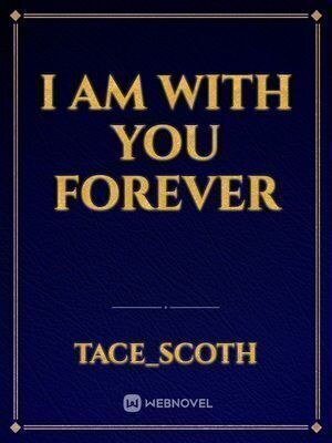 I Am With You Forever
