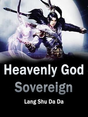 Heavenly God Sovereign
