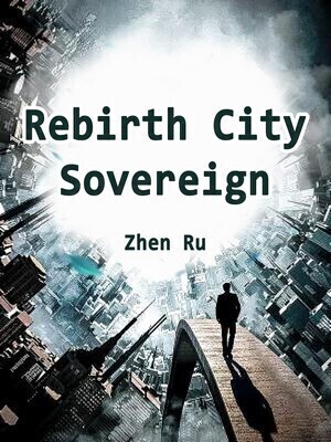 Rebirth: City Sovereign