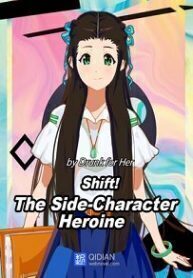 Shift! The Side-Character Heroine Novel