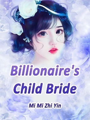 Billionaire's Child Bride