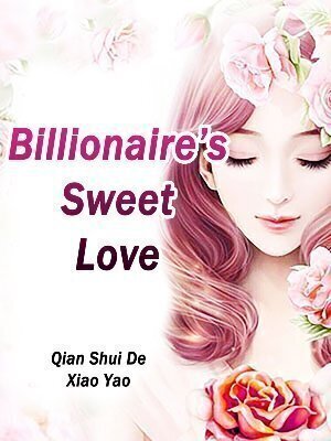 Billionaire's Sweet Love