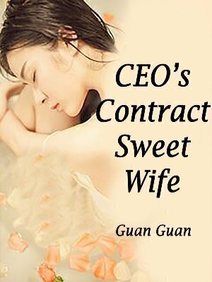 CEO's Contract Sweet Wife