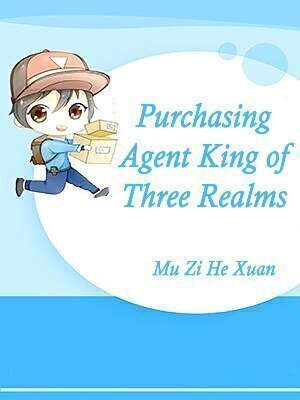 Purchasing Agent King of Three Realms
