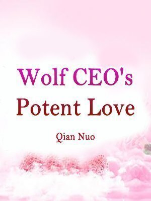 Wolf CEO's Potent Love