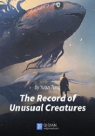 The Record of Unusual Creature