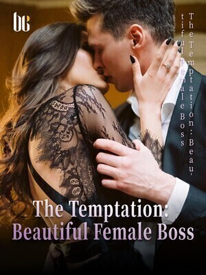 The Temptation: Beautiful Female Boss