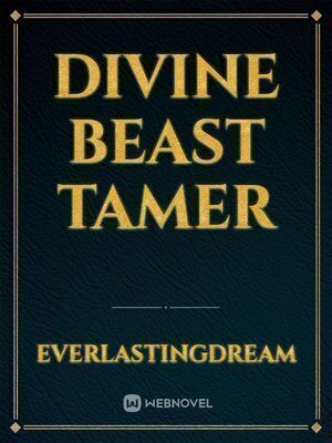 Divine Beast Tamer