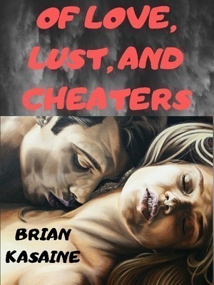 Of Love, Lust, and Cheaters