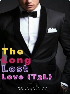 THE LONG LOST LOVE (T3L)