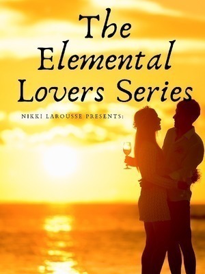 The Elemental Lovers [Completed]