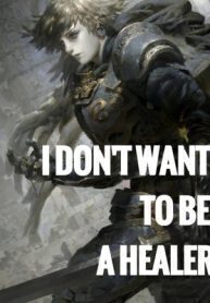 I Don't Want To Be A Healer