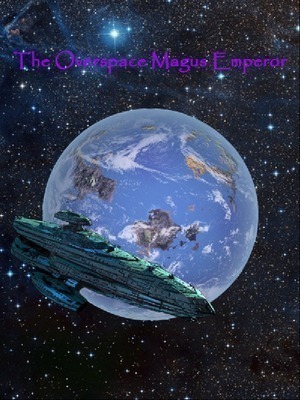 The Overspace Magus Emperor