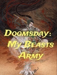 Doomsday：My Beasts Army