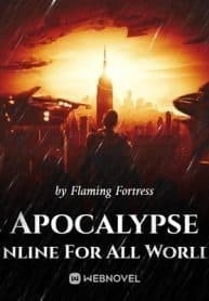Apocalypse Online For All Worlds