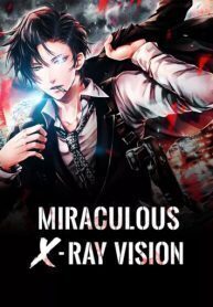 Miraculous X-Ray Vision