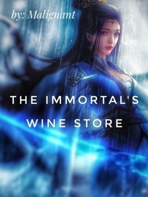 The Immortal's Wine Store