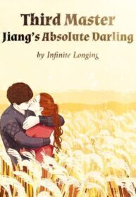 Third Master Jiang's Absolute Darling