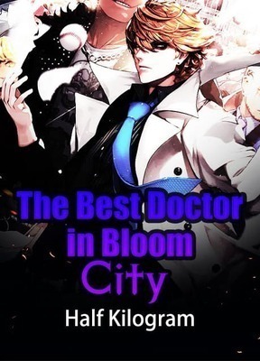 The Best Doctor in Bloom City