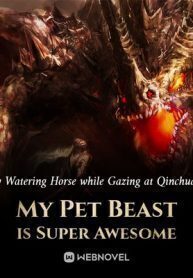 My Pet Beast is Super Awesome