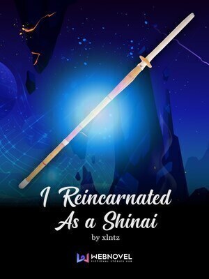 I Reincarnated as a Shinai
