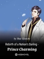 Rebirth of a Nation's Darling – Prince Charming