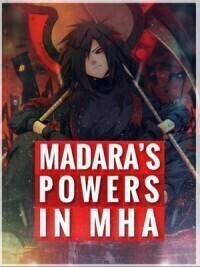 In MHA With Madara's Powers