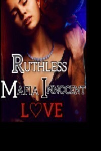 Ruthless Mafia Innocent Love